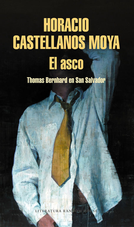 EL ASCO. THOMAS BERNHARD EN SAN SALVADOR