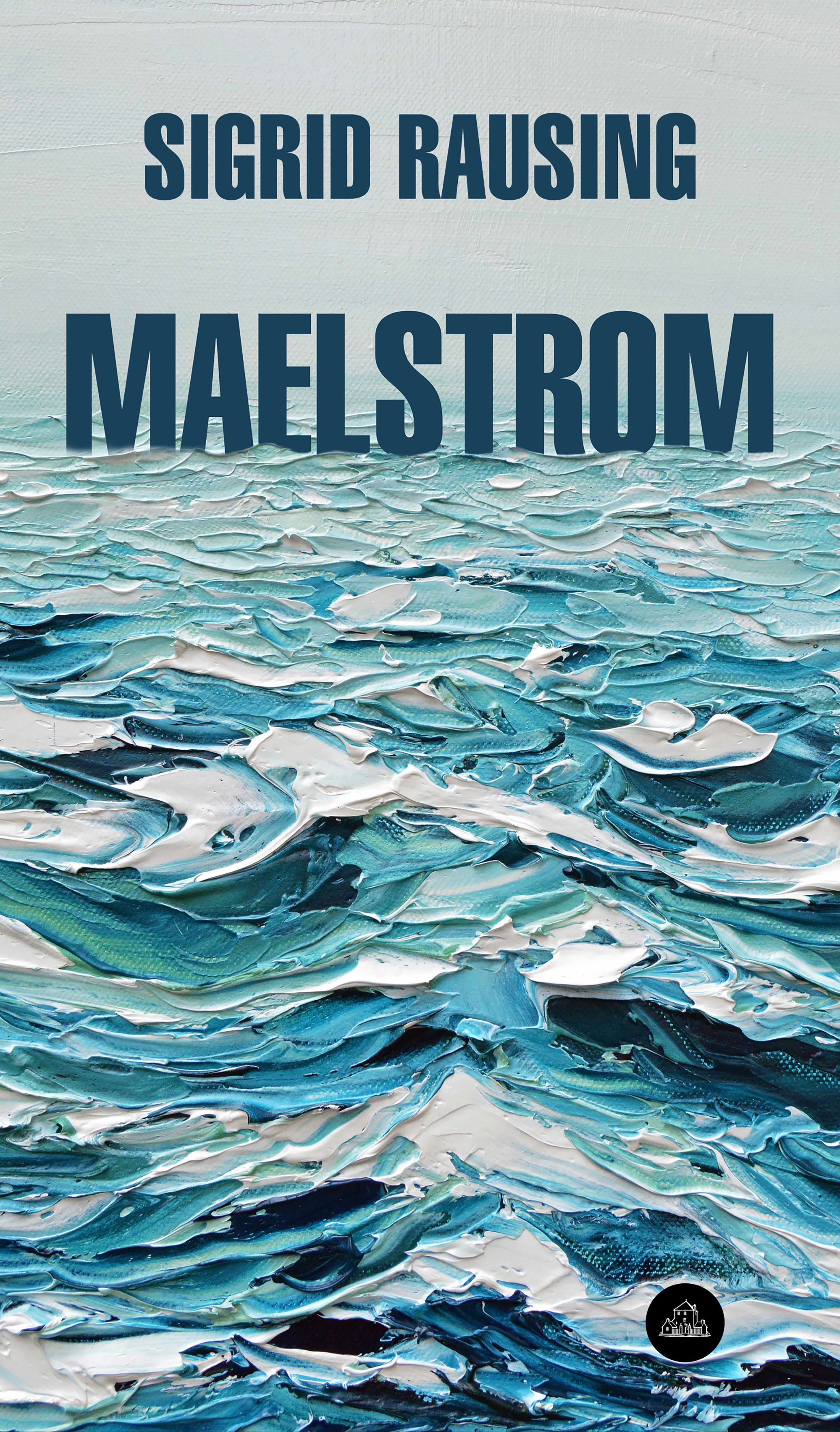 MAELSTROM. 