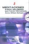 MEDITACIONES PARA MUJERES QUE HACEN DEMASIADO.