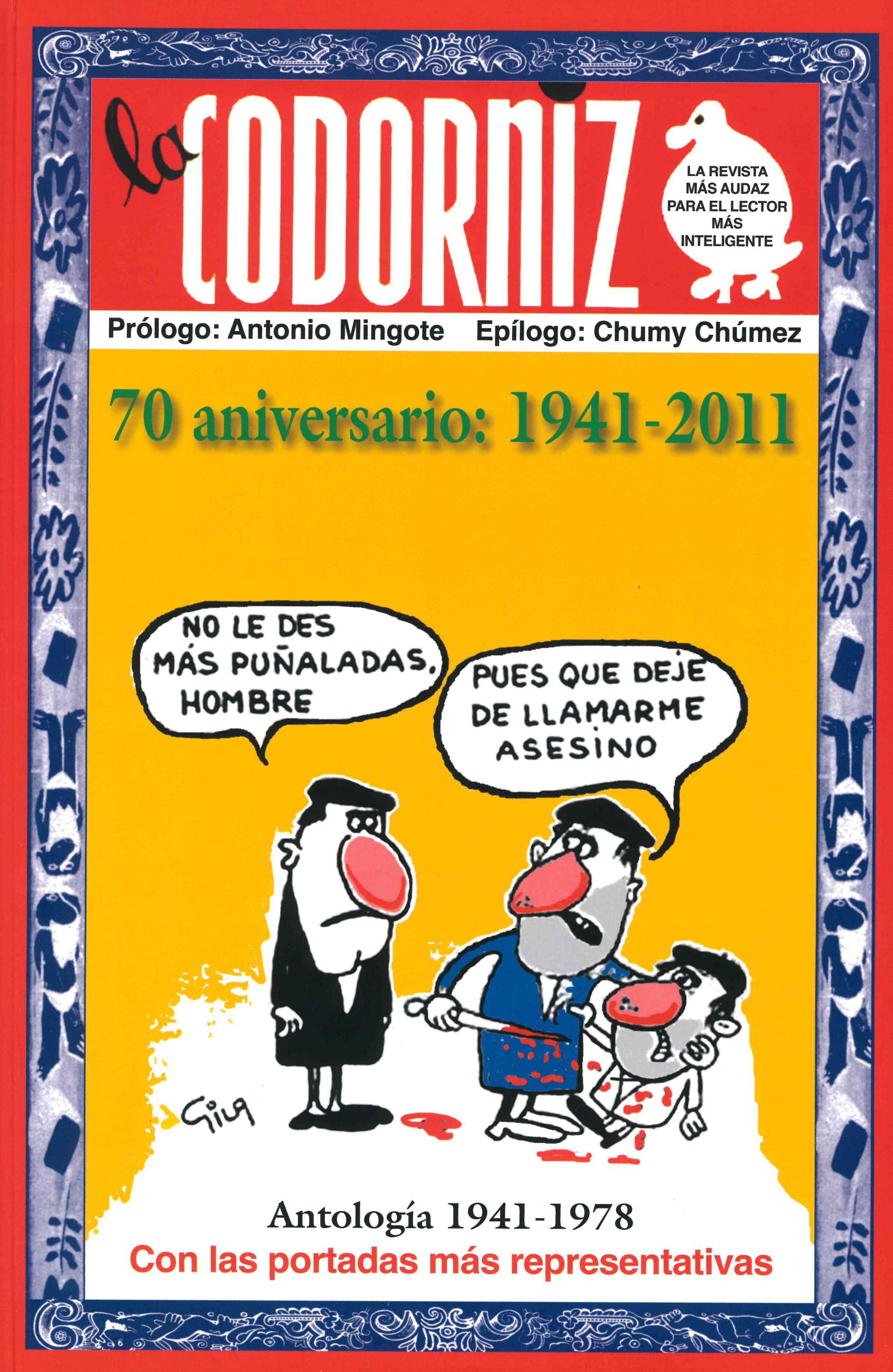 LA CODORNIZ. ANTOLOGÍA. 70 ANIVERSARIO 1941-2011
