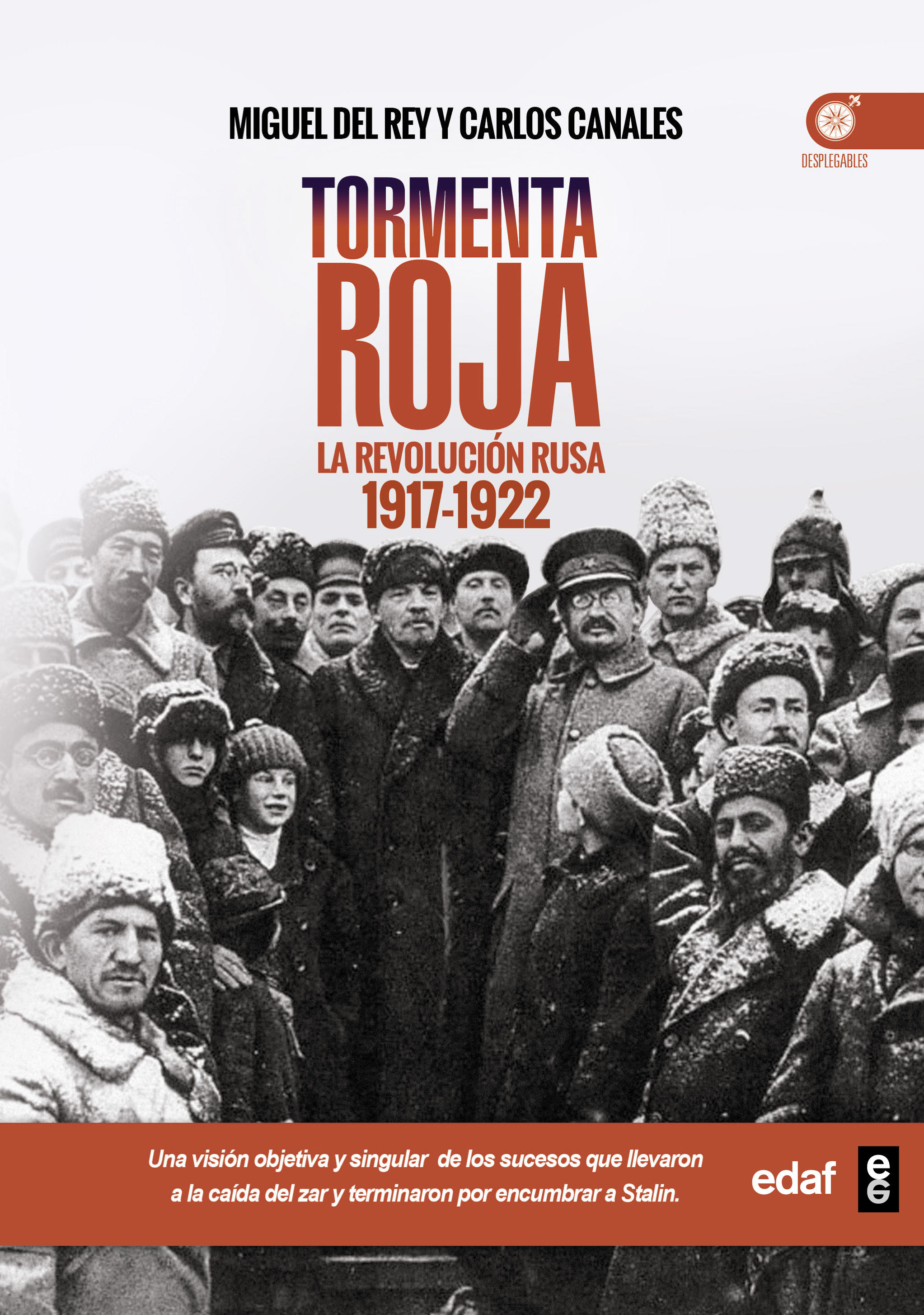 TORMENTA ROJA. LA REVOLUCIÓN RUSA (1917-1922)