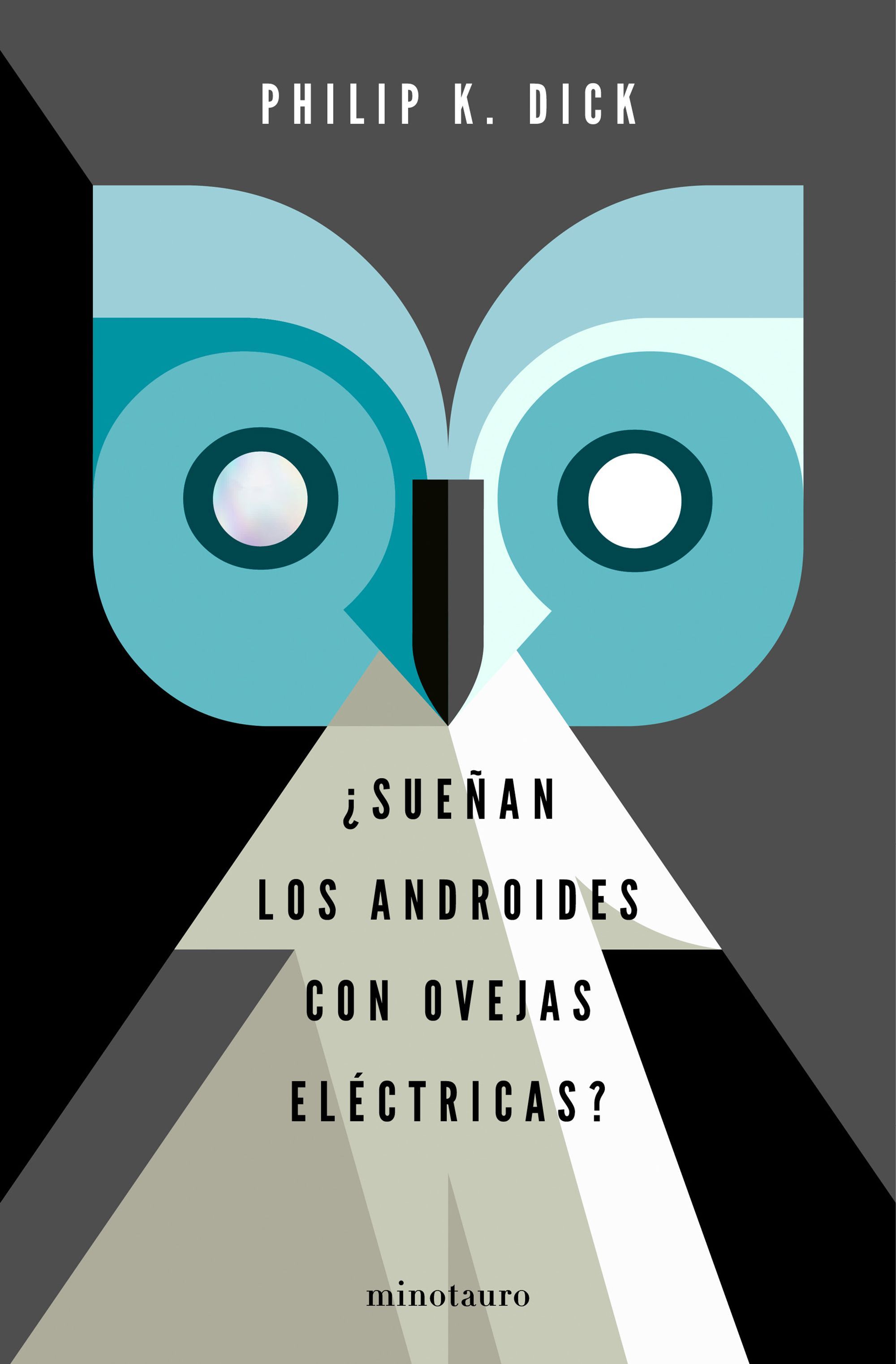 ¿SUEÑAN LOS ANDROIDES CON OVEJAS ELÉCTRICAS?. 