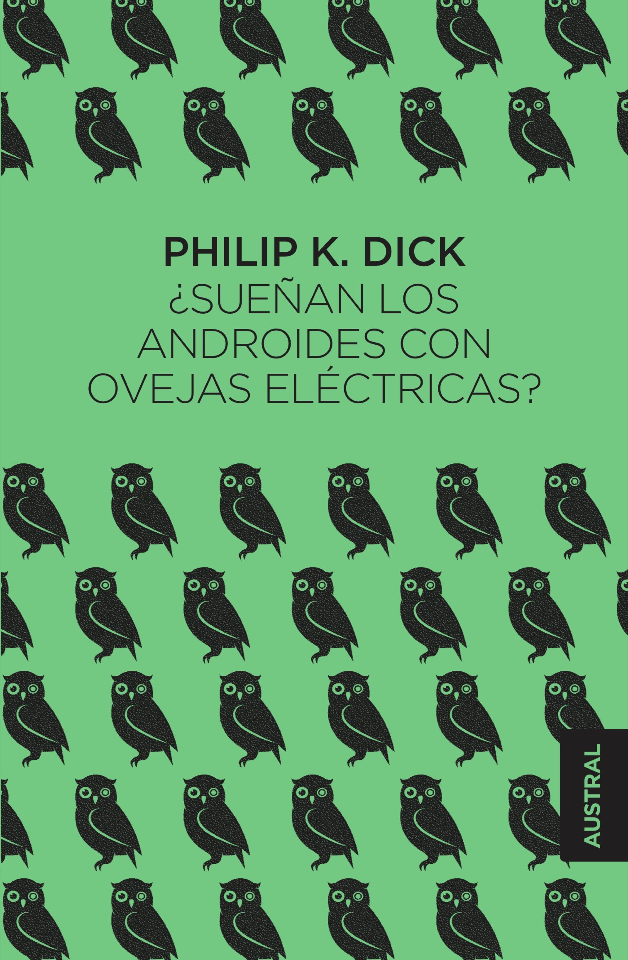 ¿SUEÑAN LOS ANDROIDES CON OVEJAS ELÉCTRICAS?. 