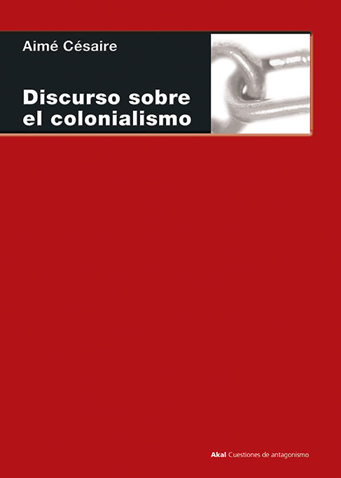 DISCURSO SOBRE EL COLONIALISMO. 