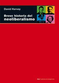 BREVE HISTORIA DEL NEOLIBERALISMO. 