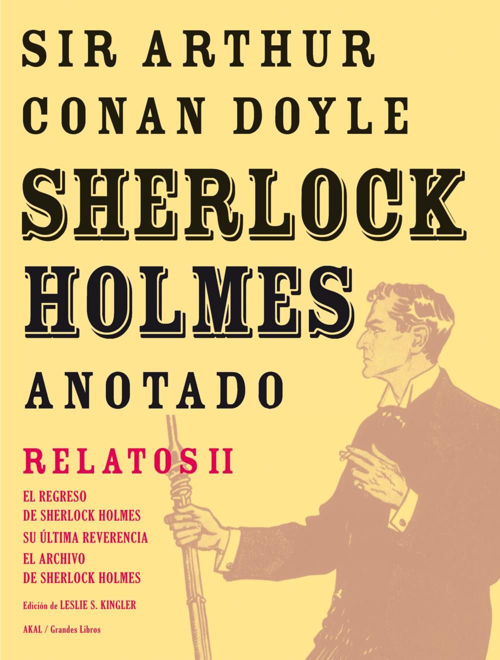 SHERLOCK HOLMES ANOTADO. RELATOS II. EL REGRESO DE SHERLOCK HOLMES.