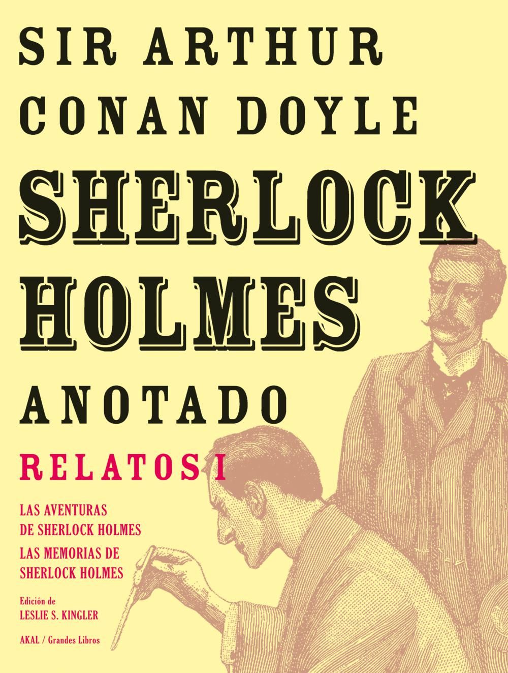 SHERLOCK HOLMES ANOTADO. RELATOS I. LAS AVENTURAS. LAS MEMORIAS