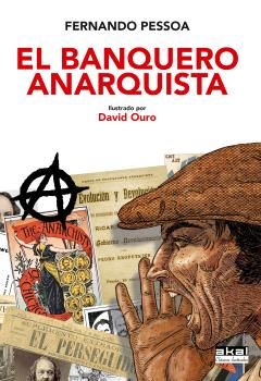 EL BANQUERO ANARQUISTA. ILUSTRADO POR DAVID OURO