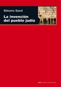 LA INVENCIÓN DEL PUEBLO JUDÍO. 