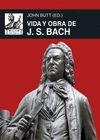 VIDA Y OBRA DE J. S. BACH. 