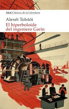 EL HIPERBOLOIDE DEL INGENIERO GARIN. 