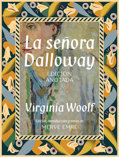 LA SEÑORA DALLOWAY. EDICIÓN ANOTADA