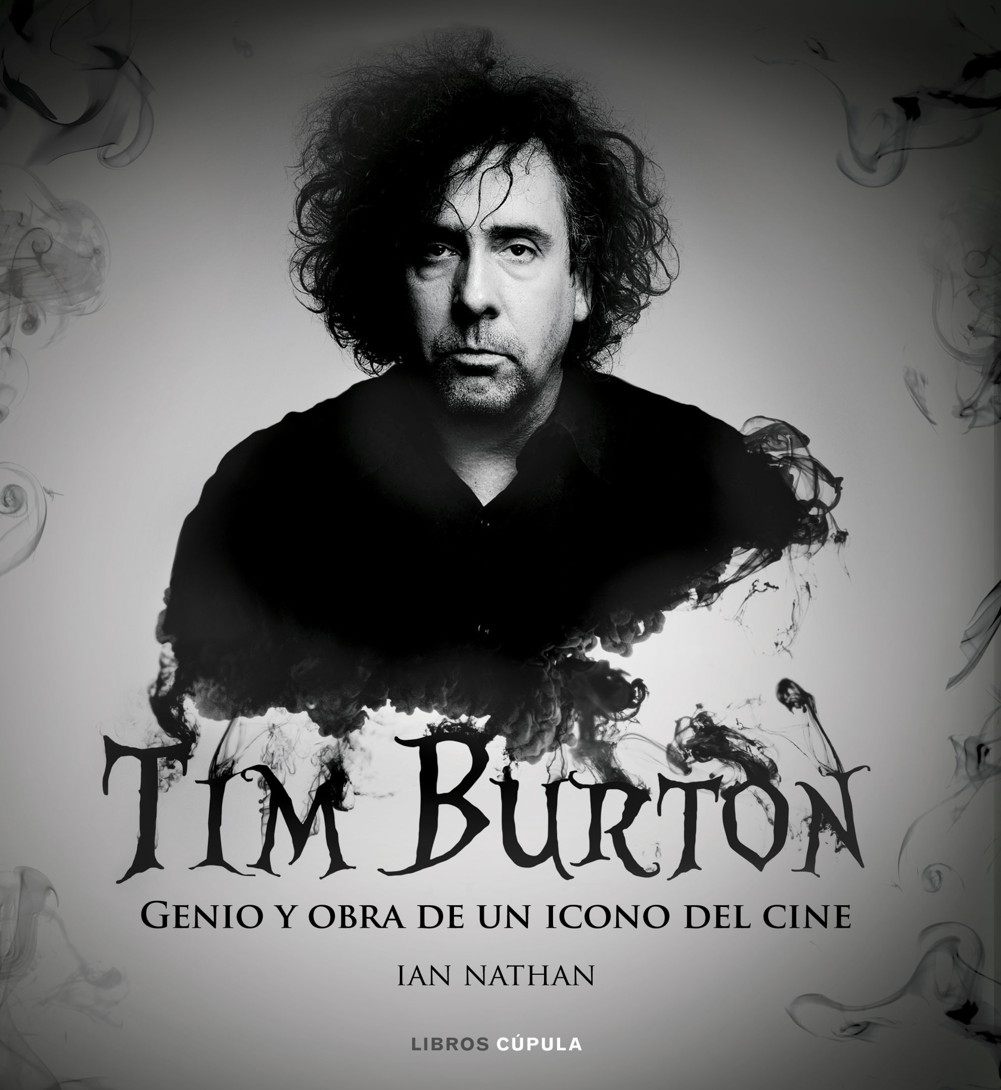 TIM BURTON. GENIO Y OBRA DE UN ICONO DEL CINE