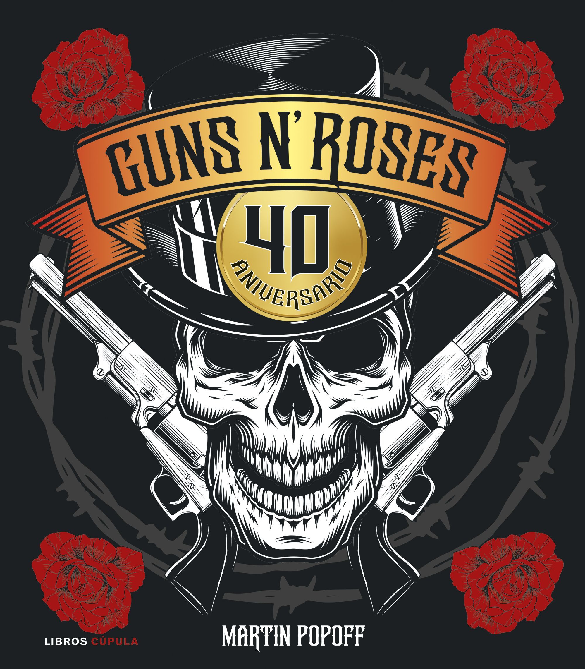 GUNS N' ROSES. 40 ANIVERSARIO