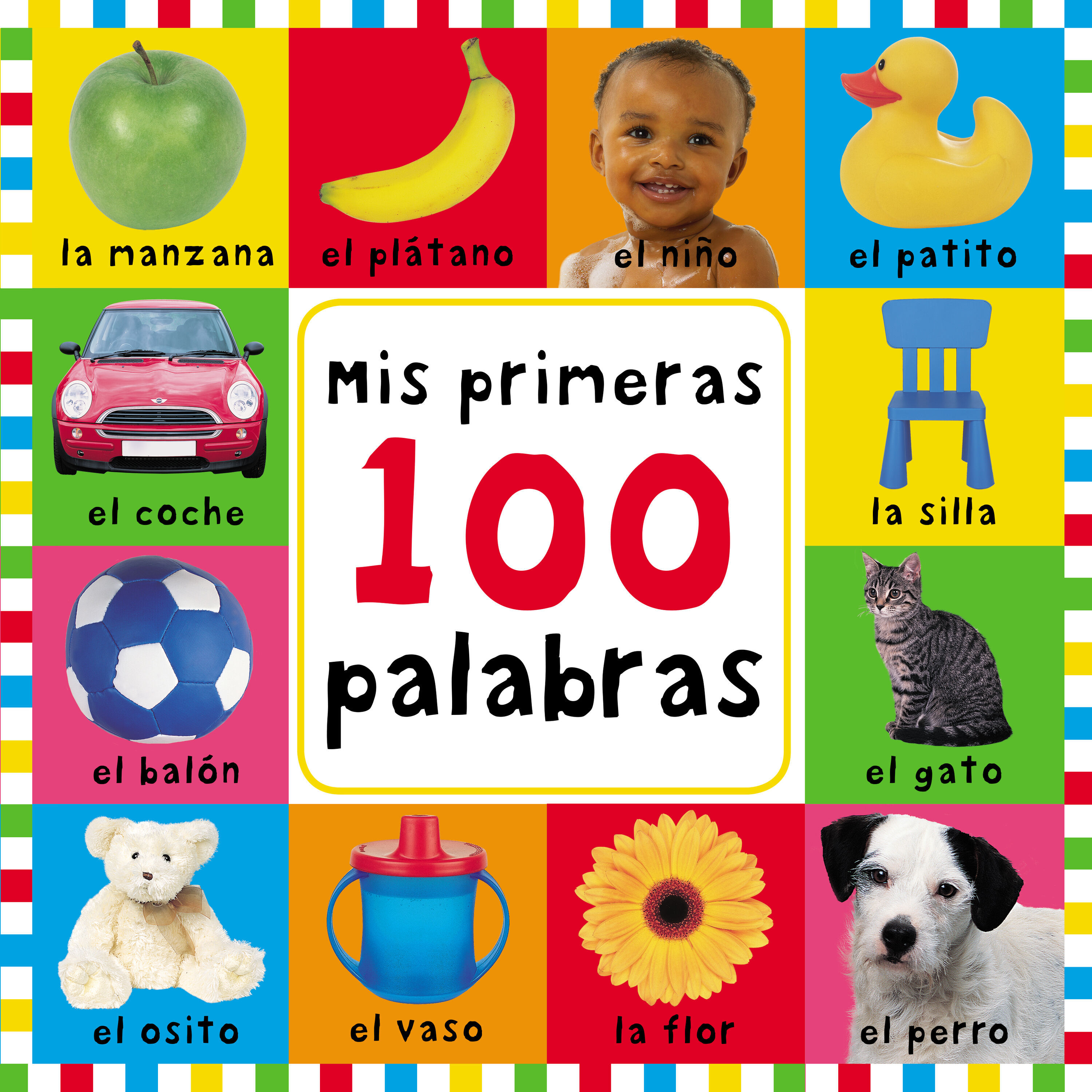 MIS PRIMERAS 100 PALABRAS. 