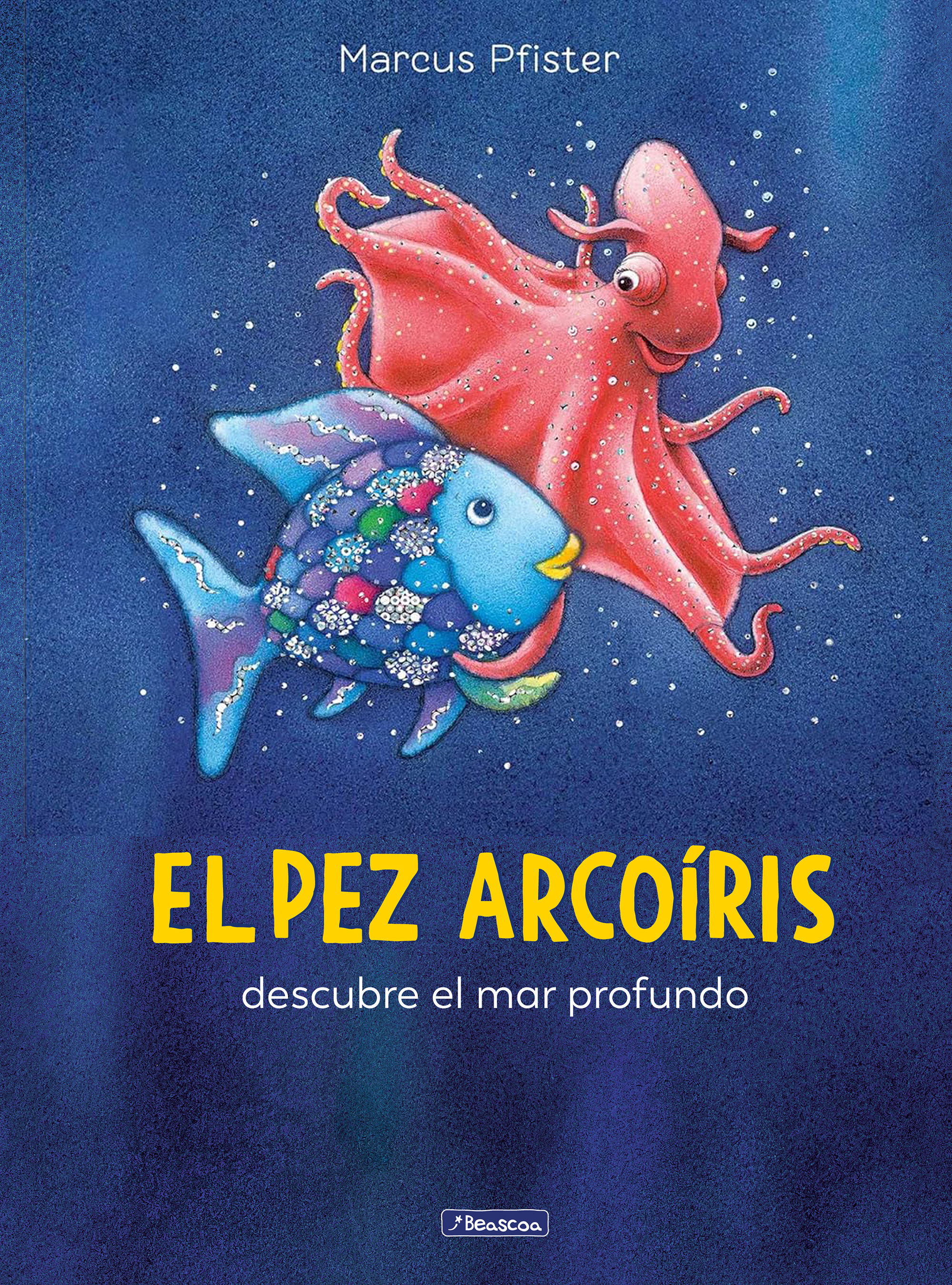 EL PEZ ARCOÍRIS DESCUBRE EL MAR PROFUNDO