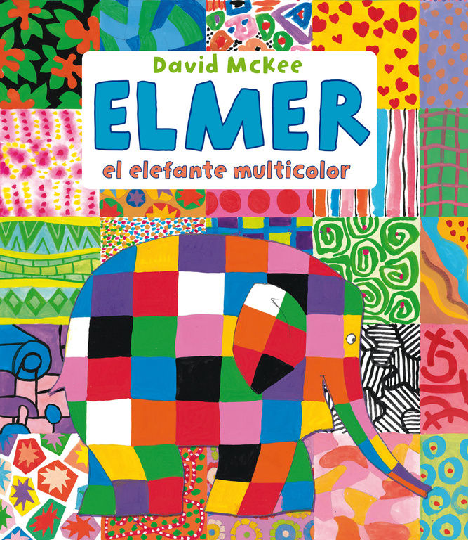 ELMER, EL ELEFANTE MULTICOLOR (ELMER. RECOPILATORIO DE ÁLBUMES ILUSTRADOS). ELMER. RECOPILATORIO DE ÁLBUMES ILUSTRADOS