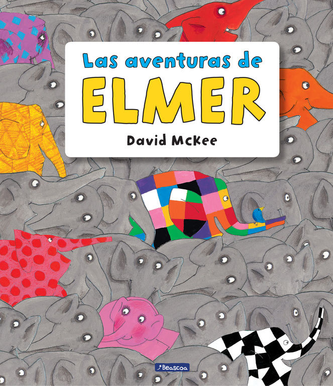 LAS AVENTURAS DE ELMER (ELMER. RECOPILATORIO DE ÁLBUMES ILUSTRADOS). ELMER. RECOPILATORIO DE ÁLBUMES ILUSTRADOS