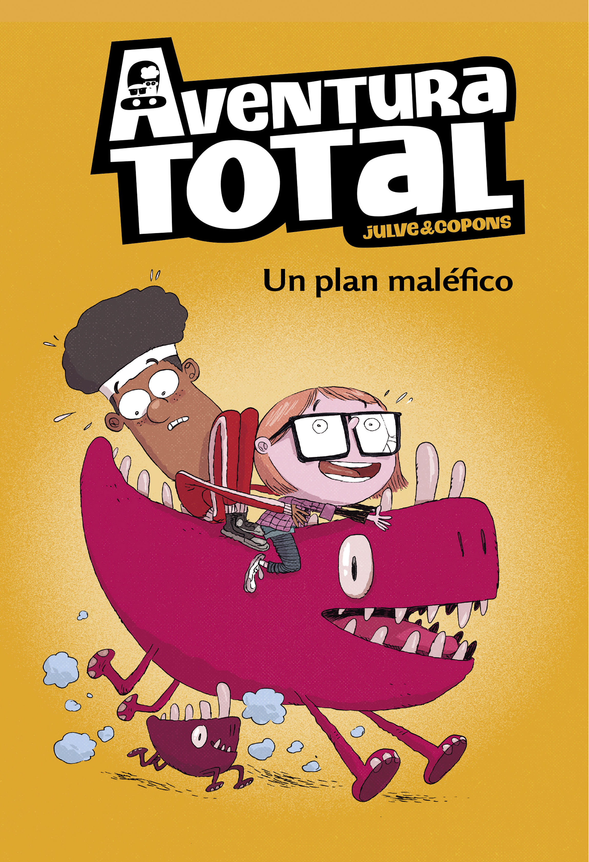 UN PLAN MALÉFICO. AVENTURA TOTAL 2