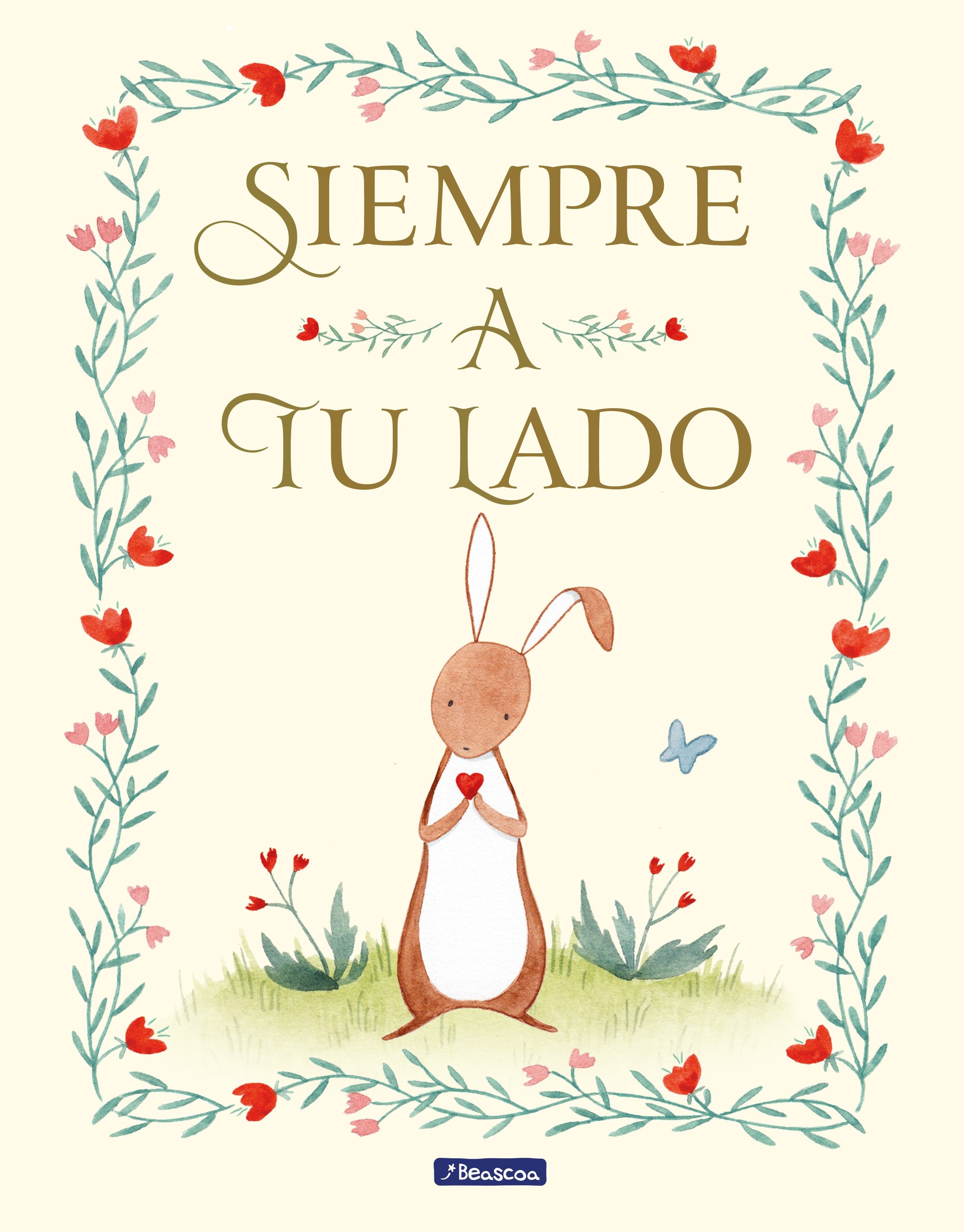 SIEMPRE A TU LADO.