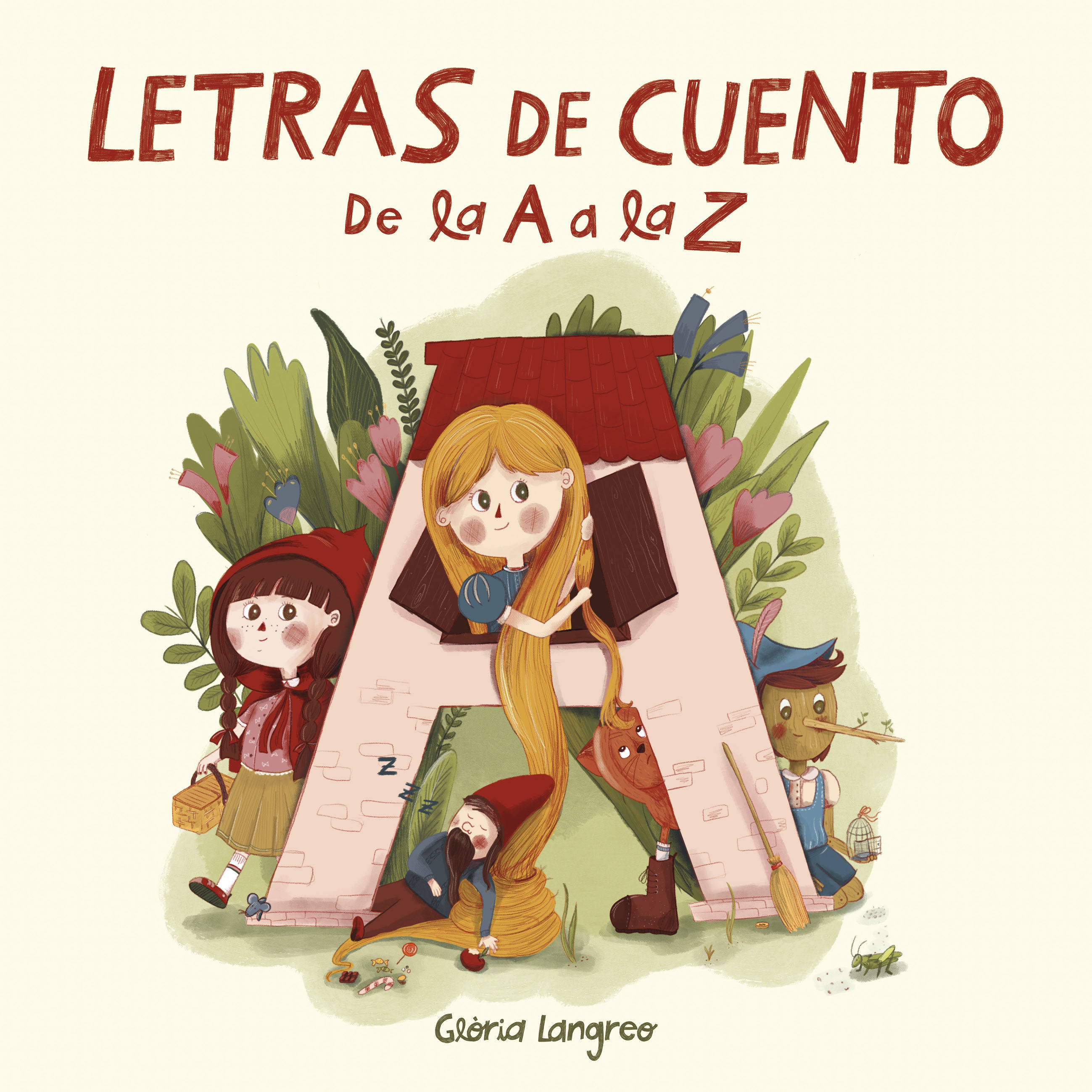 LETRAS DE CUENTO. DE LA A A LA Z. 
