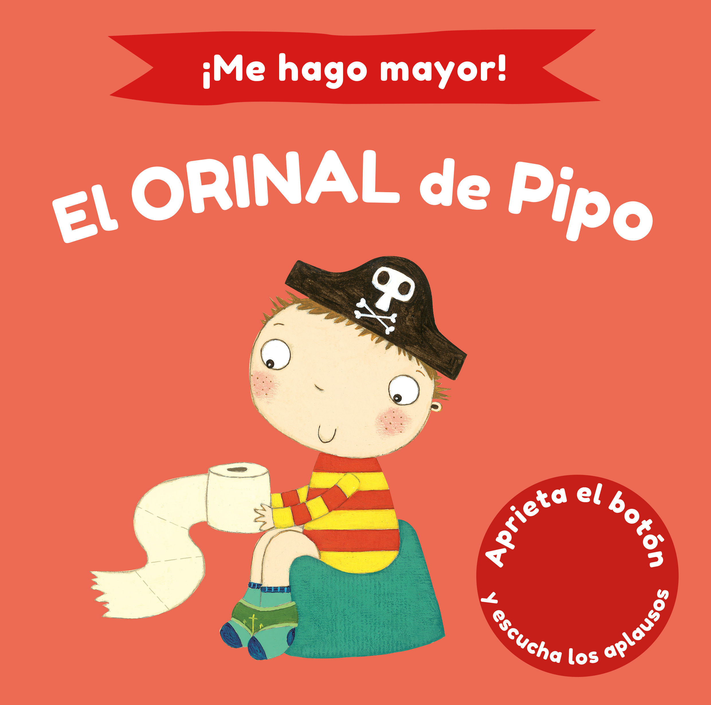 ¡ME HAGO MAYOR! EL ORINAL DE PIPO. APRIETA EL BOTÓN Y ESCUCHA