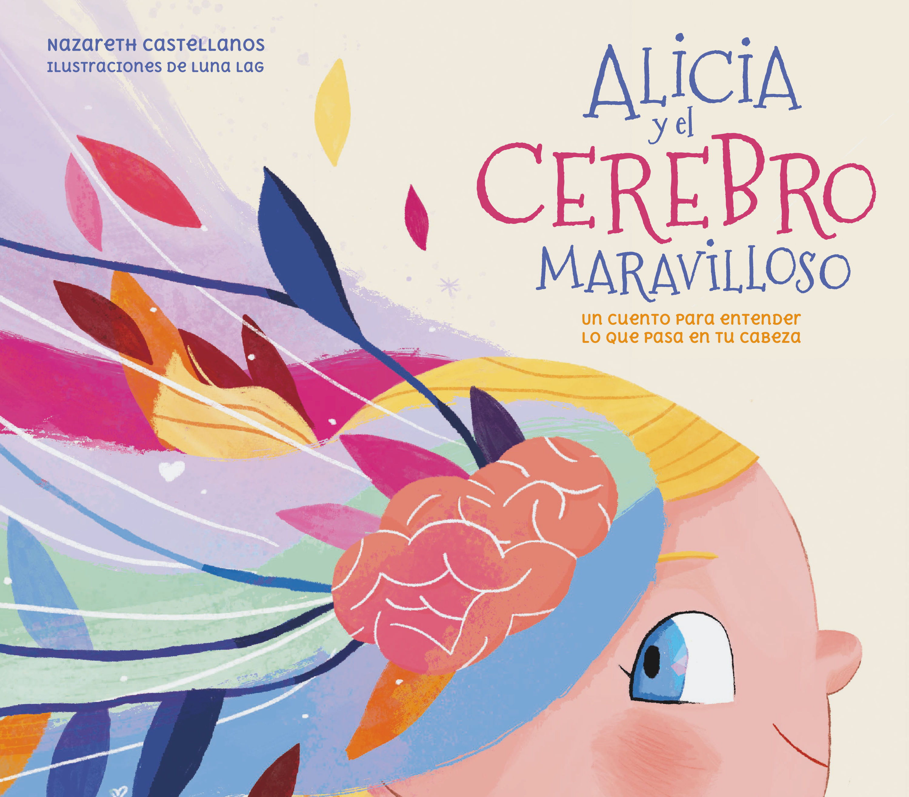 ALICIA Y EL CEREBRO MARAVILLOSO. 