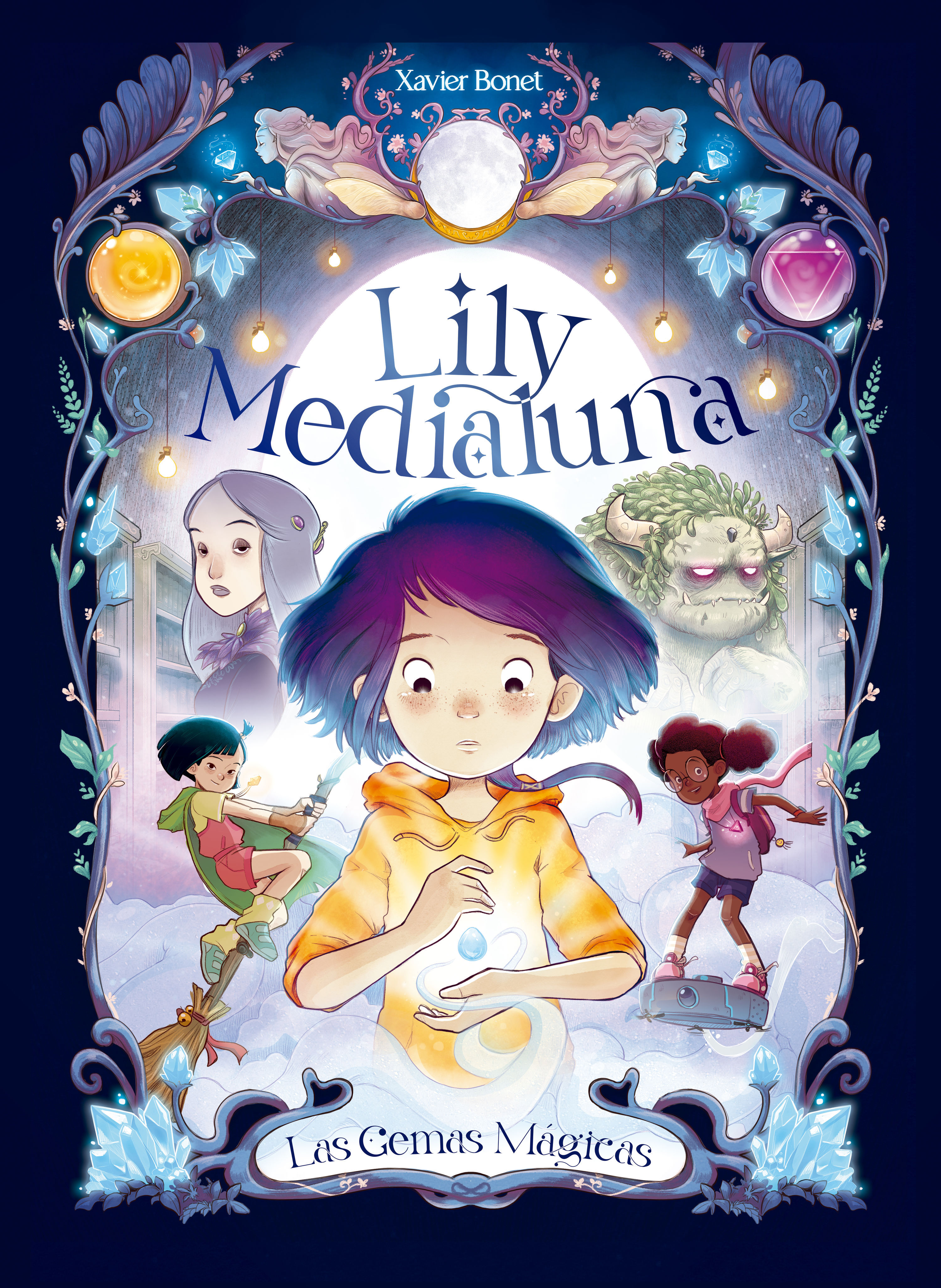 LILY MEDIALUNA 1. LAS GEMAS MÁGICAS