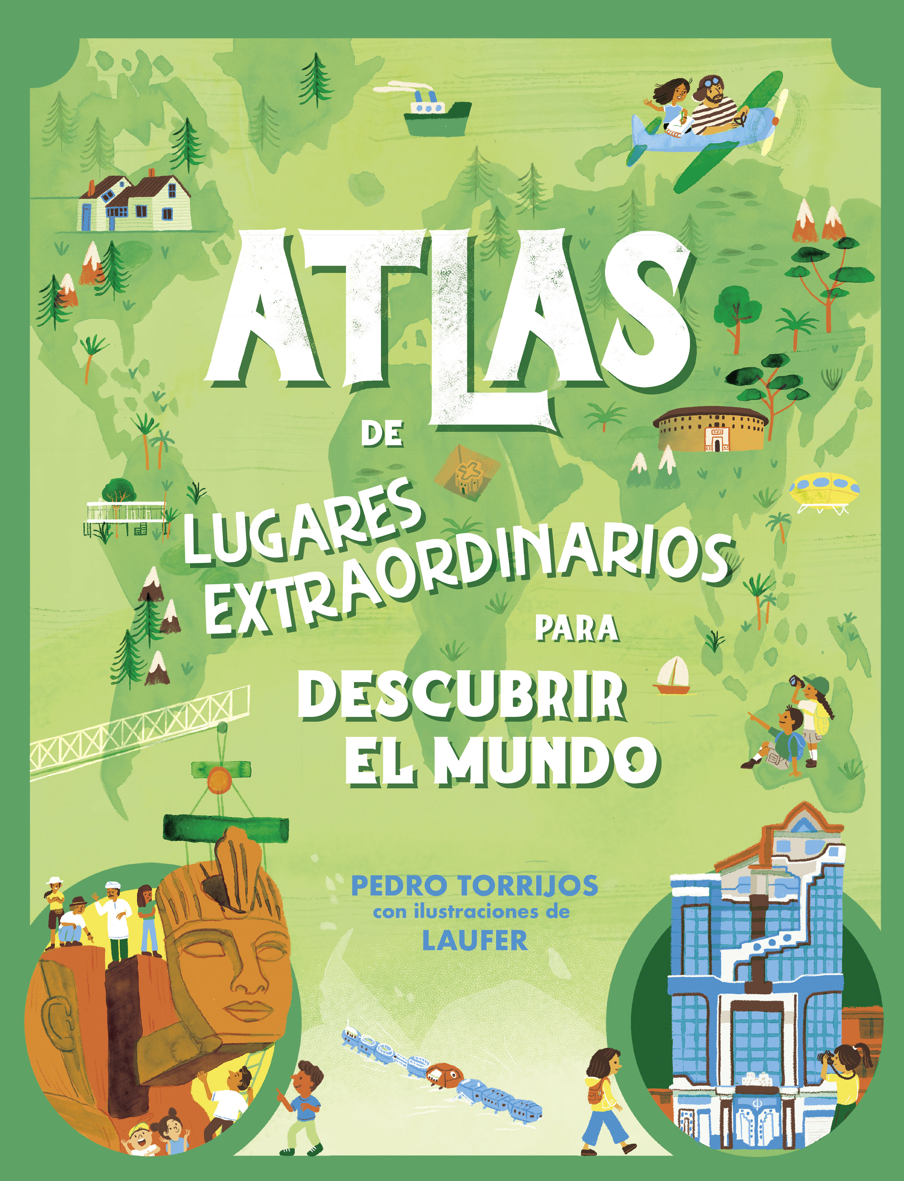 ATLAS DE LUGARES EXTRAORDINARIOS PARA DESCUBRIR EL MUNDO. 