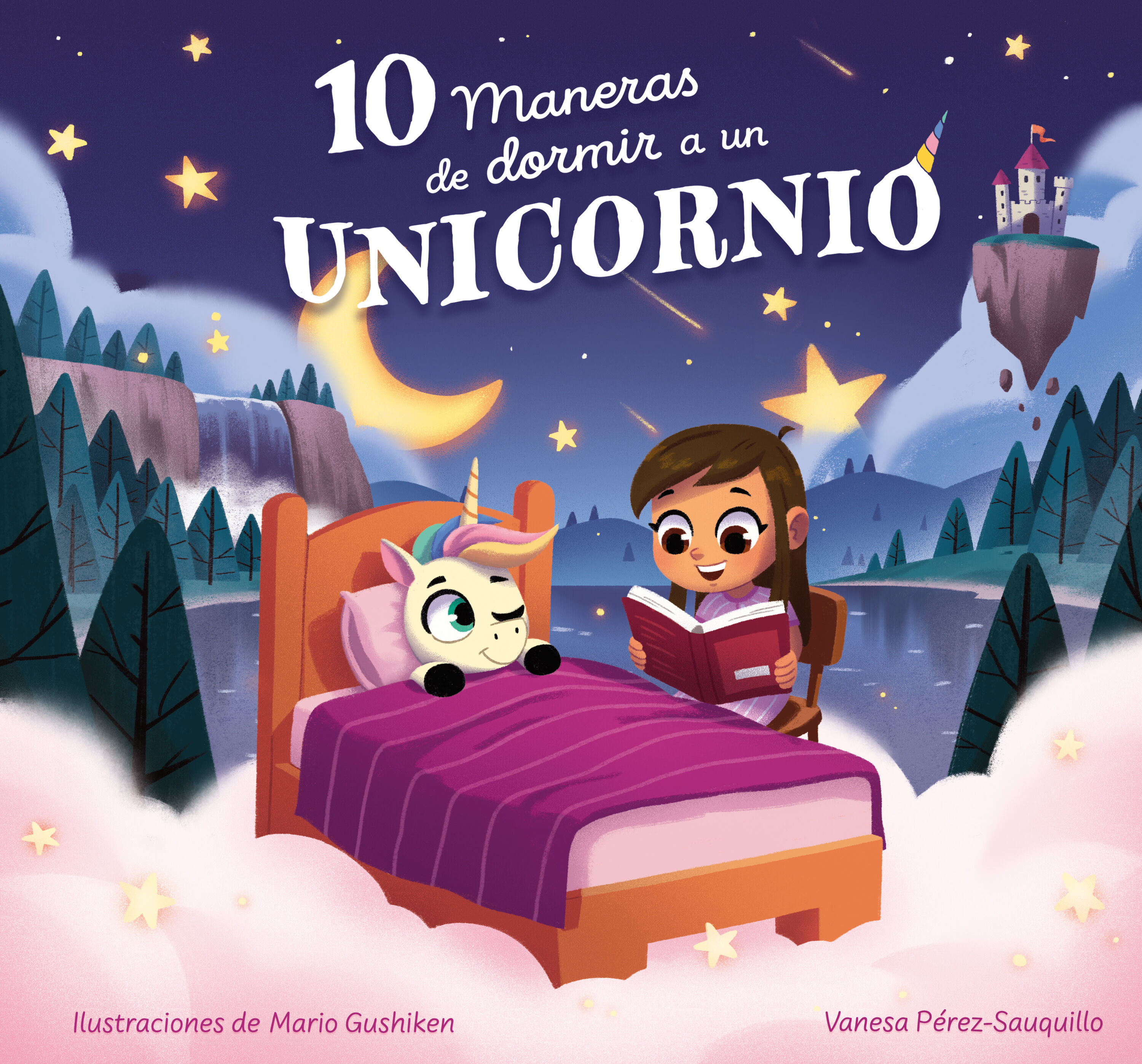 10 MANERAS DE DORMIR A UN UNICORNIO. 