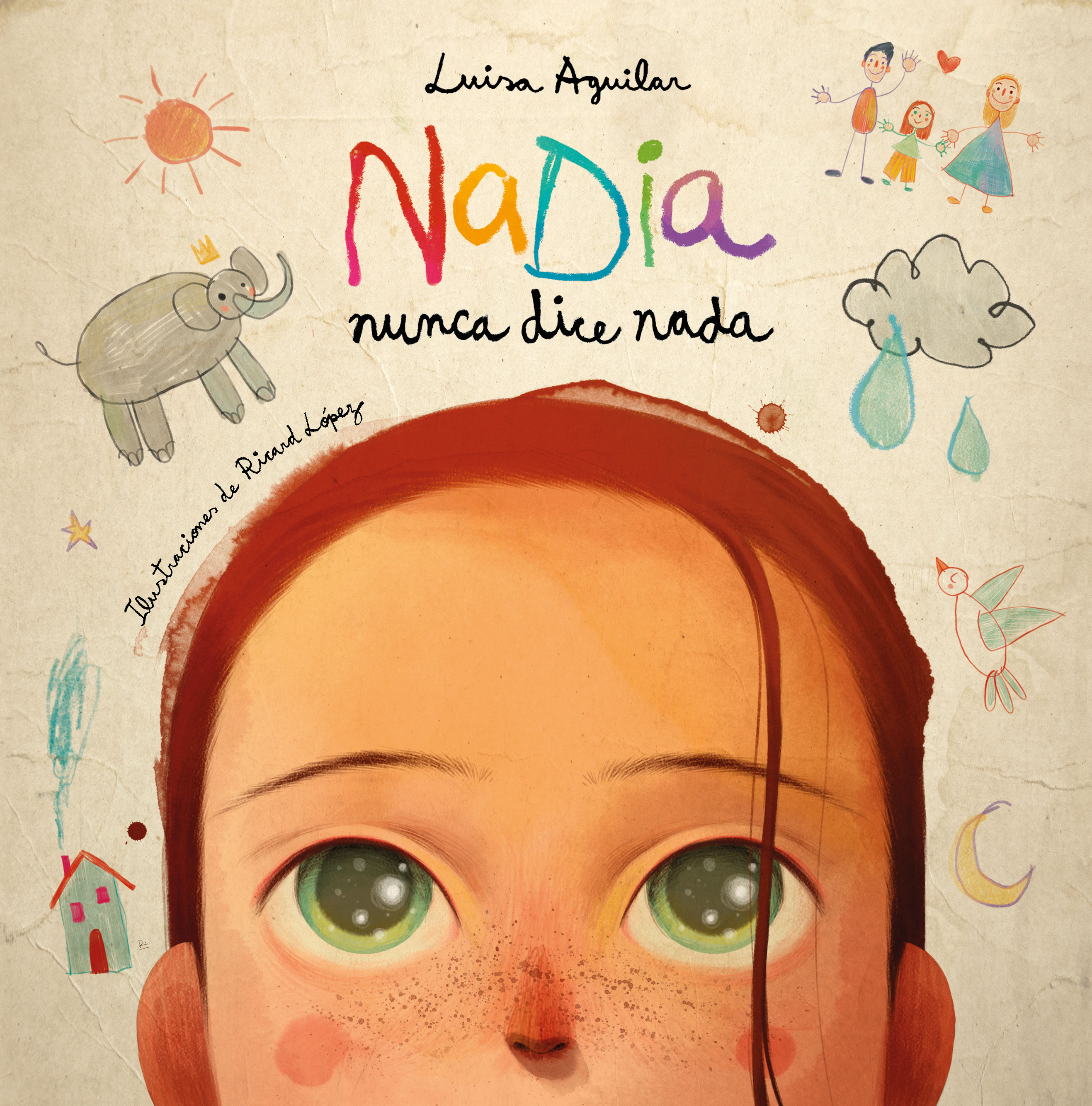 NADIA NUNCA DICE NADA. 