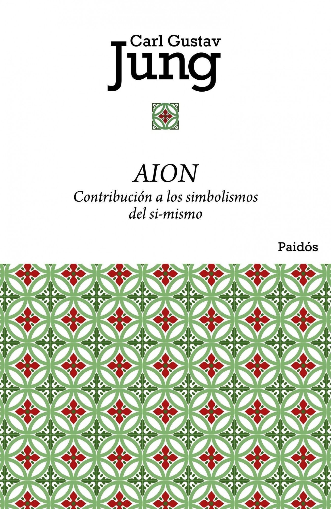 AION. CONTRIBUCIÓN A LOS SIMBOLISMOS DEL SÍ-MISMO