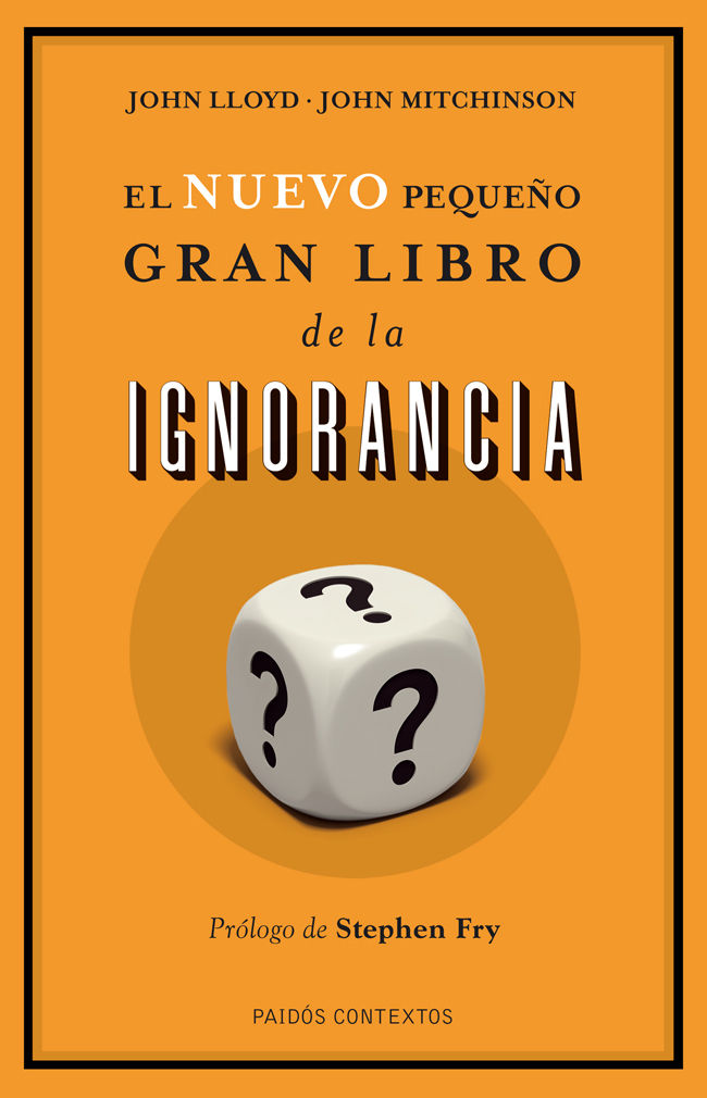 EL NUEVO PEQUEÑO GRAN LIBRO DE LA IGNORANCIA. 