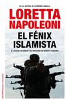 EL FÉNIX ISLAMISTA. EL ESTADO ISLÁMICO Y EL REDISEÑO DE ORIENTE PRÓXIMO