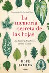 LA MEMORIA SECRETA DE LAS HOJAS. UNA HISTORIA DE ÁRBOLES, CIENCIA Y AMOR