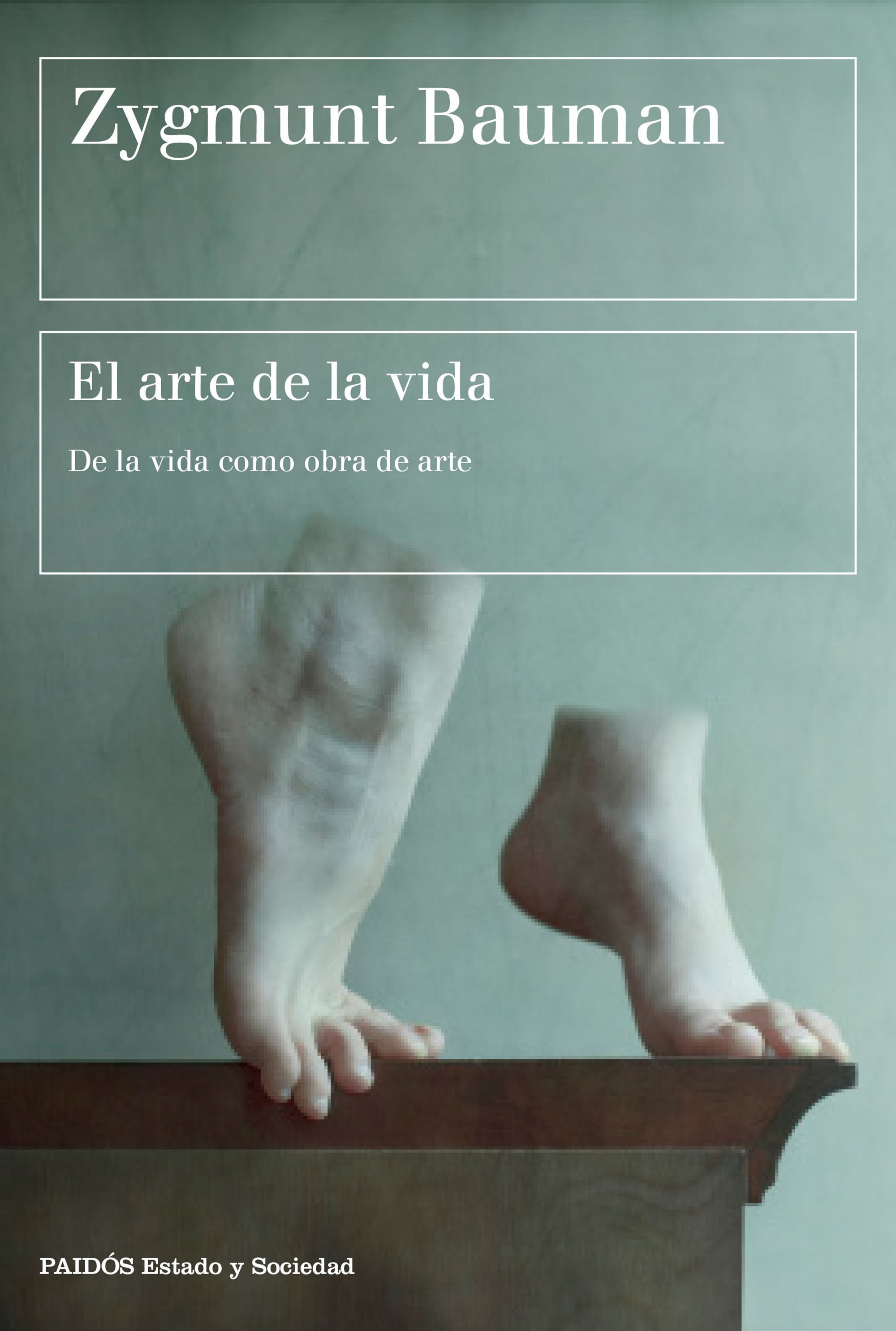 EL ARTE DE LA VIDA. DE LA VIDA COMO OBRA DE ARTE