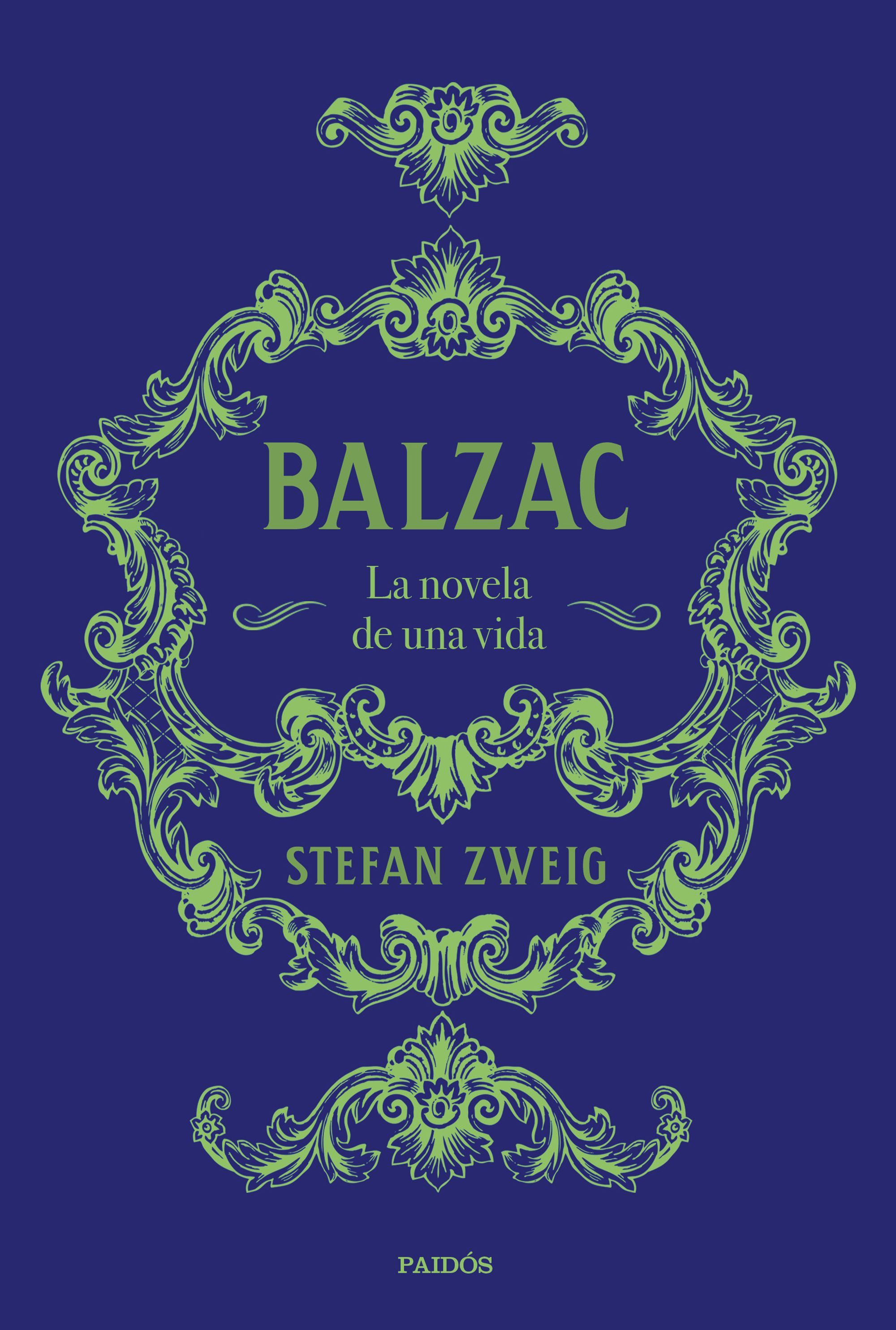 BALZAC. LA NOVELA DE UNA VIDA