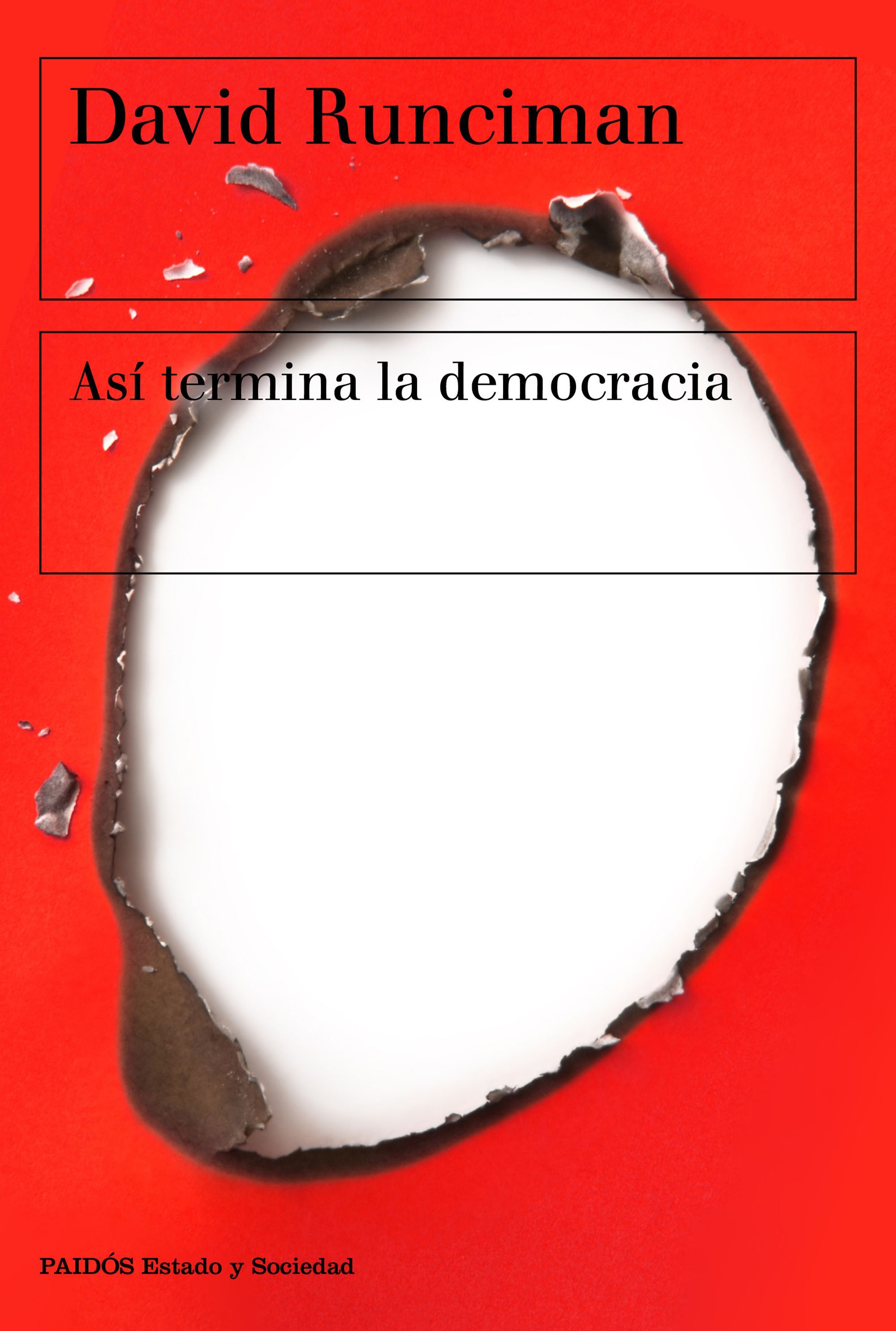 ASÍ TERMINA LA DEMOCRACIA. 