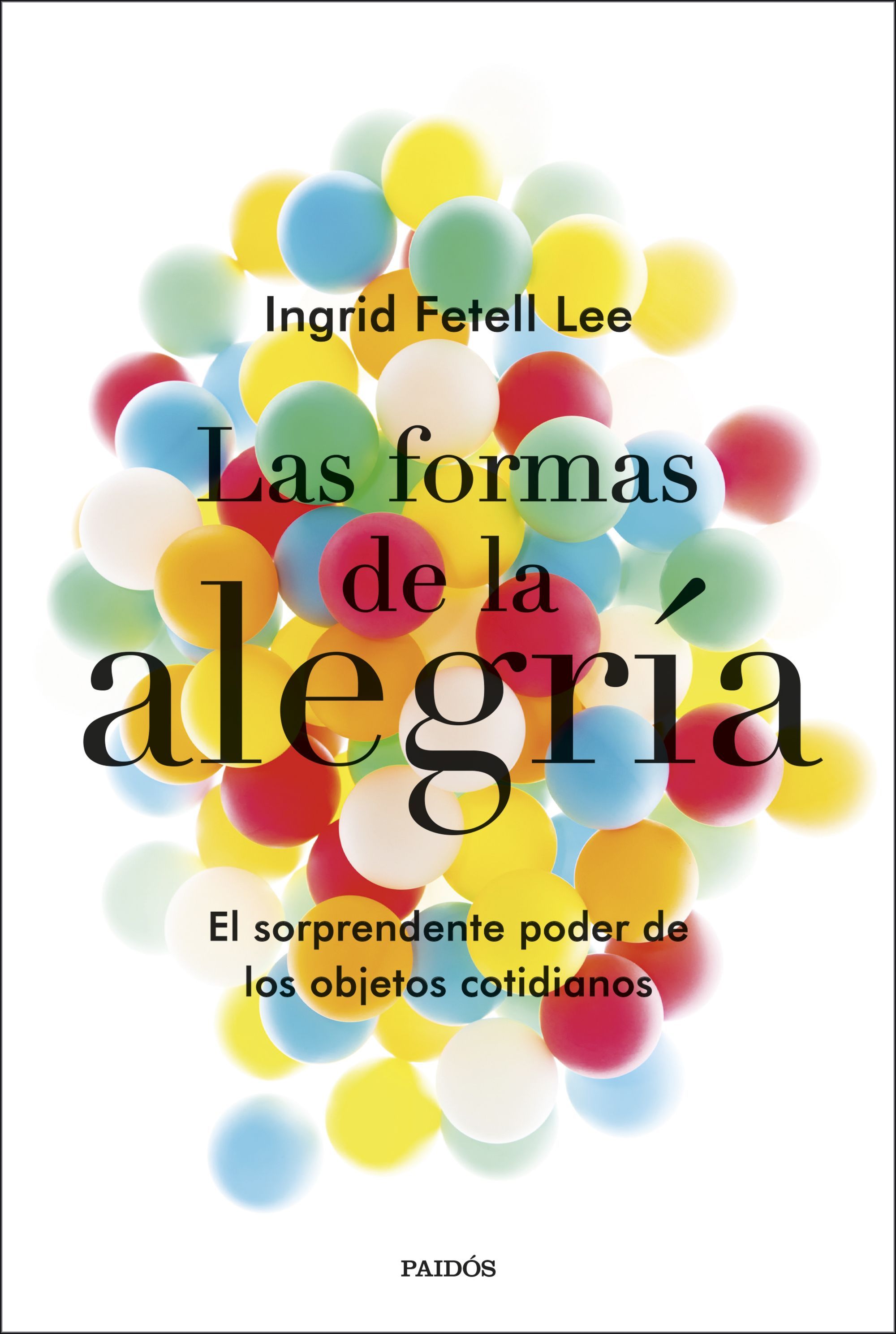 LAS FORMAS DE LA ALEGRÍA