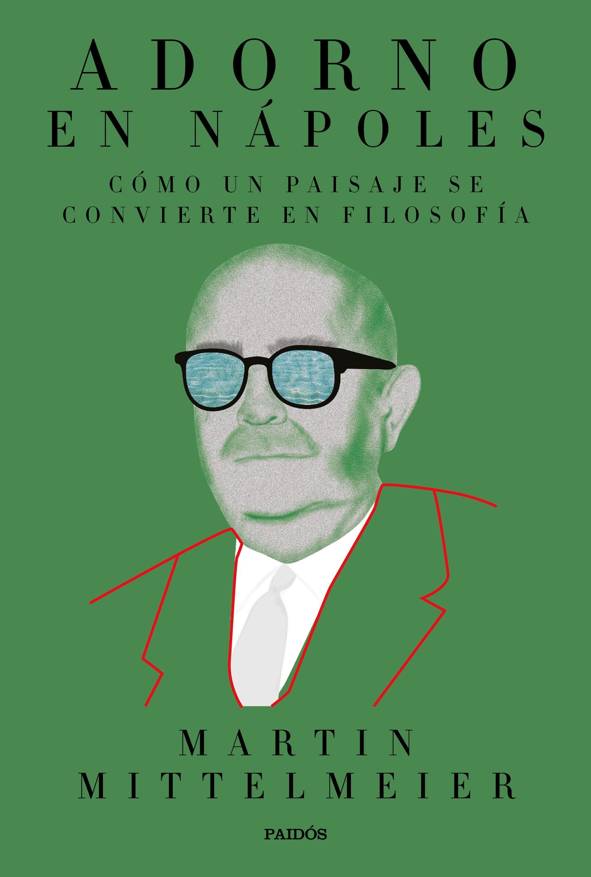 ADORNO EN NÁPOLES. CÓMO UN PAISAJE SE CONVIERTE EN FILOSOFÍA