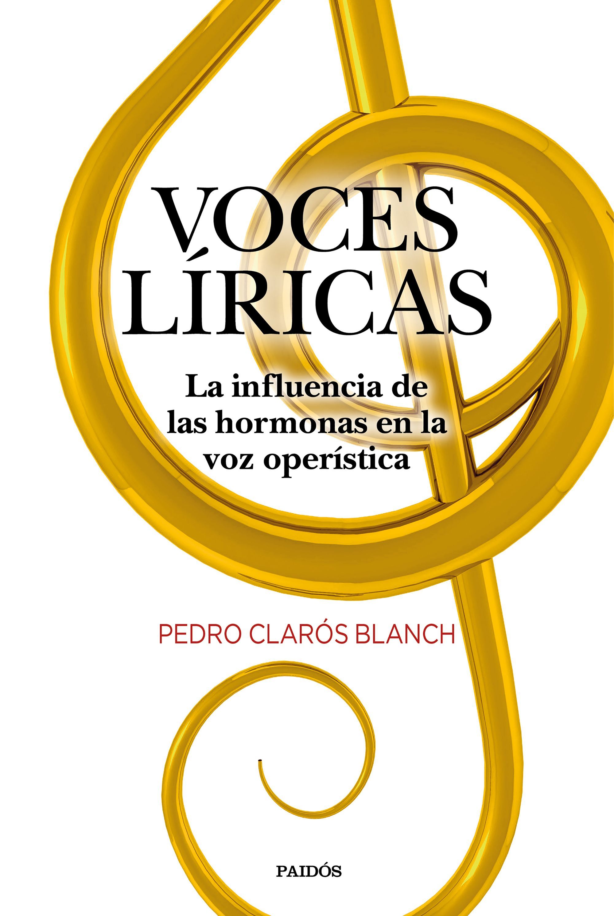 VOCES LÍRICAS. LA INFLUENCIA DE LAS HORMONAS EN LA VOZ OPERÍSTICA