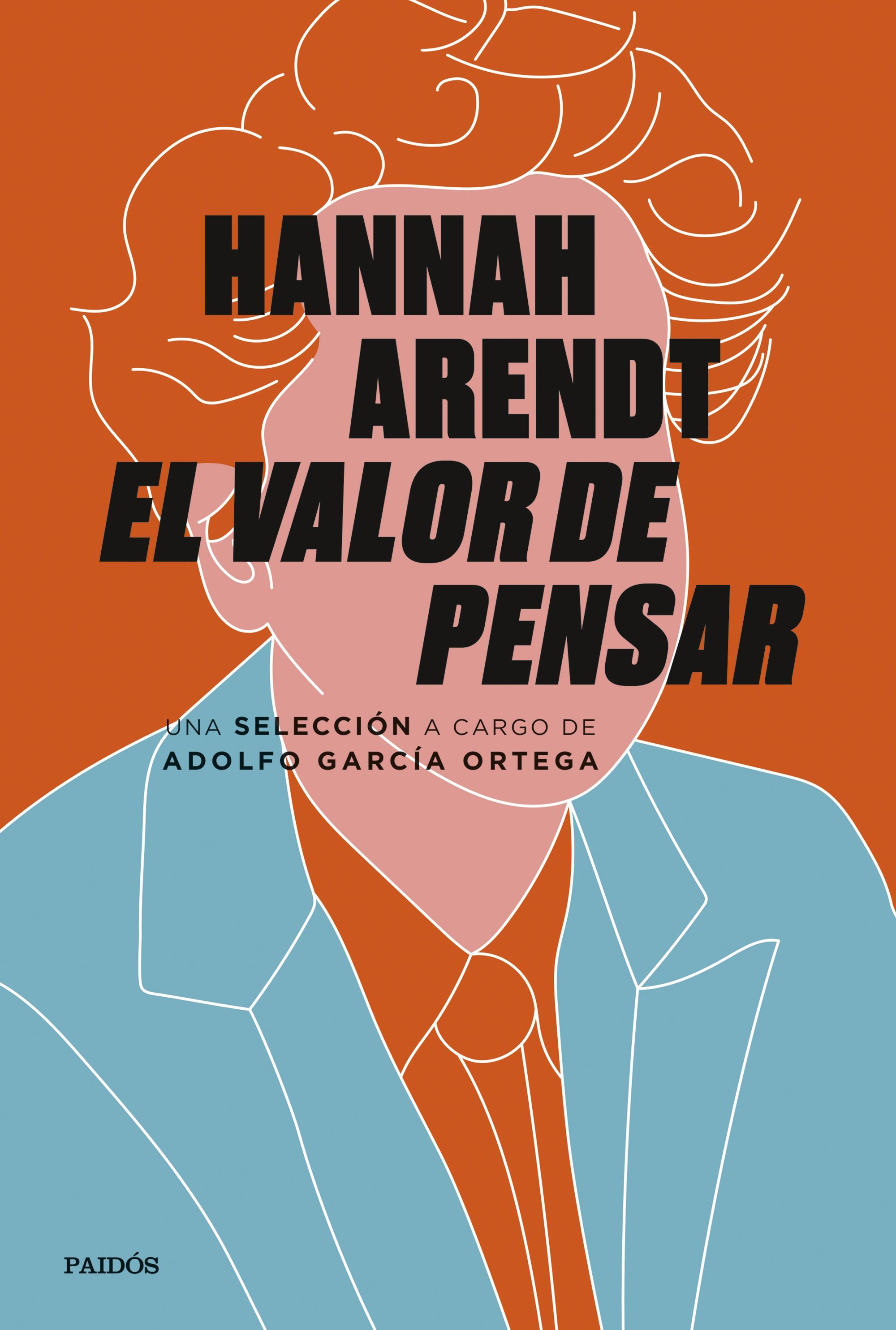 EL VALOR DE PENSAR. UNA ANTOLOGÍA A CARGO DE ADOLFO GARCÍA ORTEGA