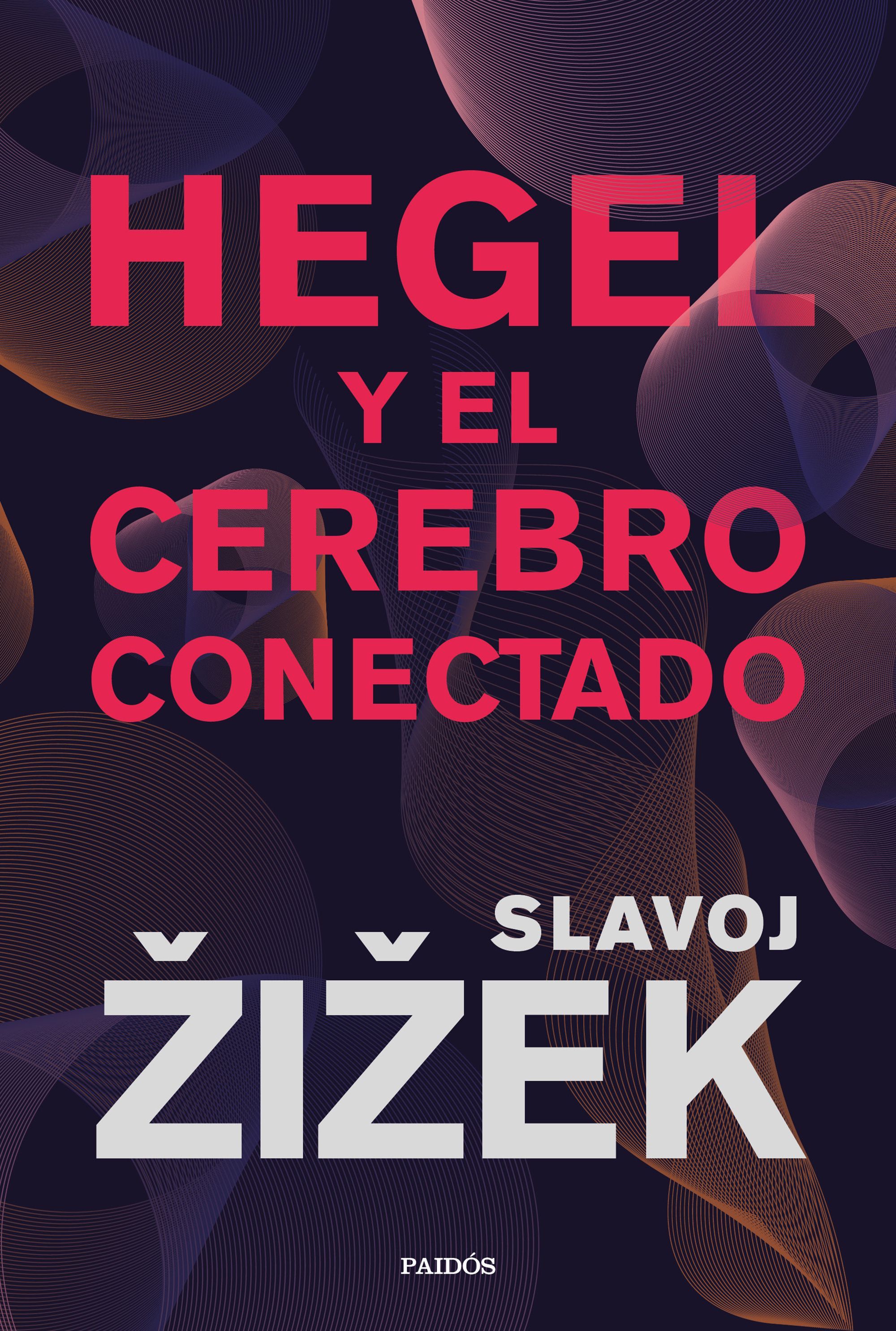 HEGEL Y EL CEREBRO CONECTADO. 