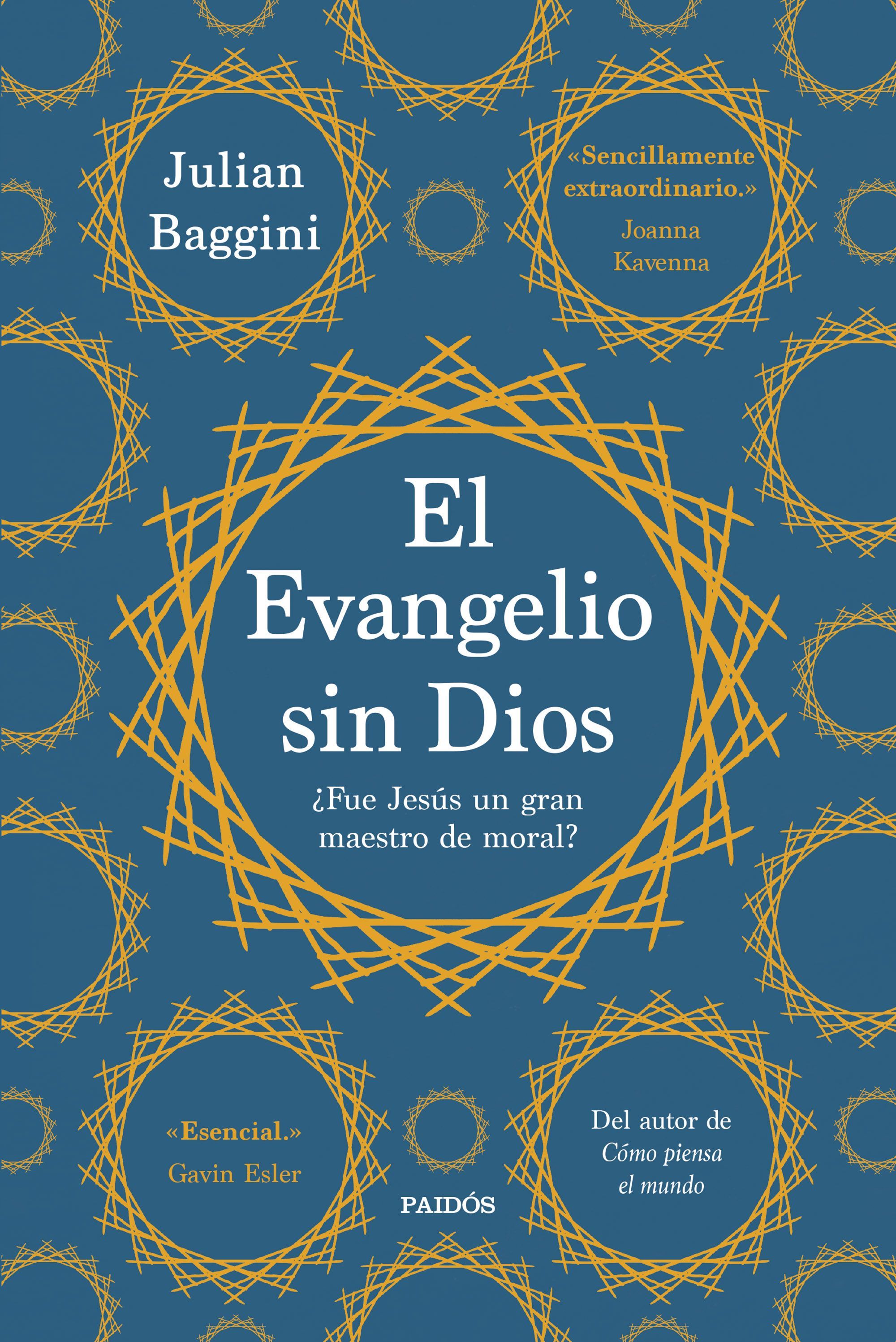 EL EVANGELIO SIN DIOS. ¿FUE JESÚS UN GRAN MAESTRO DE MORAL?