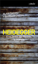 HEIDEGGER. EL NAZISMO, LAS MUJERES, LA FILOSOFÍA