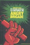 NOS ESTAMOS ACERCANDO. LA HISTORIA DE ANGRY BRIGADE