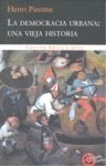 LA DEMOCRACIA URBANA. UNA VIEJA HISTORIA