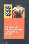 THE KINKS ARE THE VILLAGE GREEN PRESERVATION SOCIETY. 