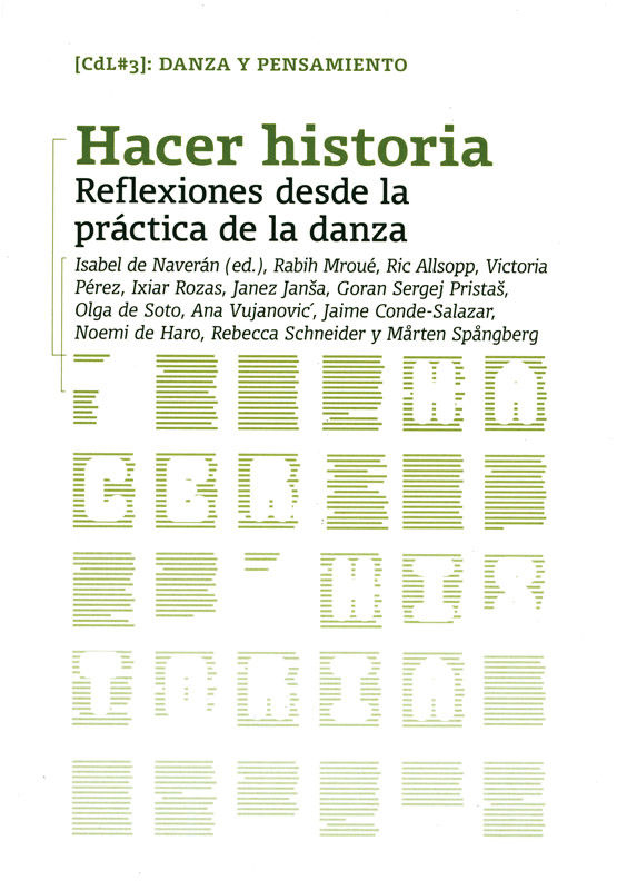 HACER HISTORIA. REFLEXIONES DESDE LA PRÁCTICA DE LA DANZA