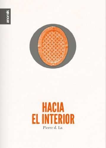 HACIA EL INTERIOR